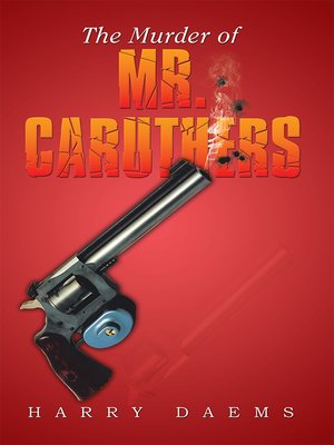 cover image of The Murder of Mr. Caruthers